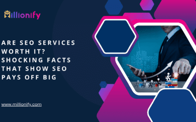 Are SEO Services Worth It? Shocking Facts That Show SEO Pays Off Big