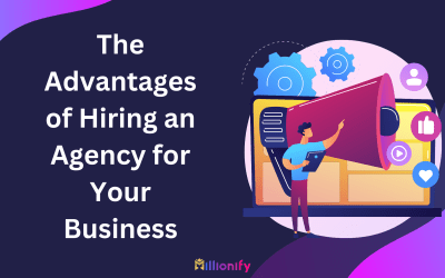 The Advantages of Hiring an Agency for Your Business