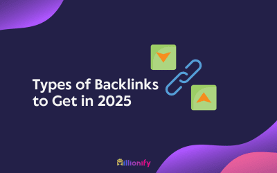 Types of Backlinks to Get in 2025