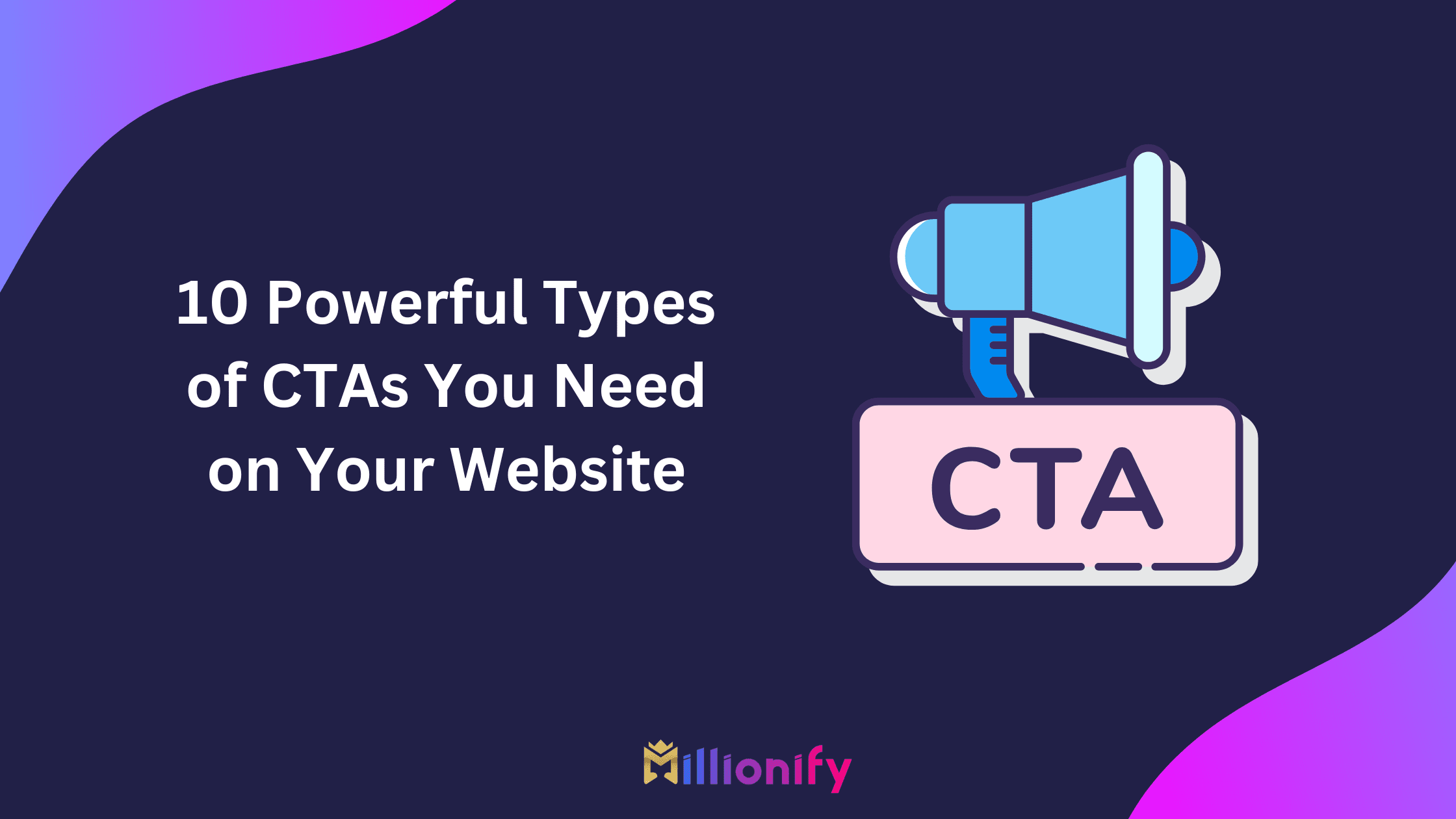 9 Common Marketing Automation Mistakes to Avoid Types of CTAs